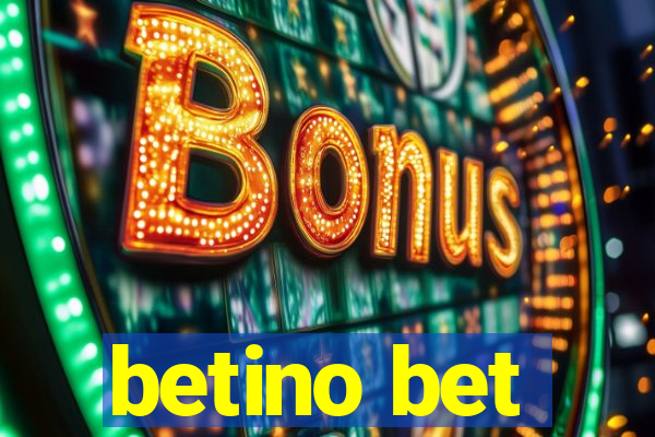 betino bet